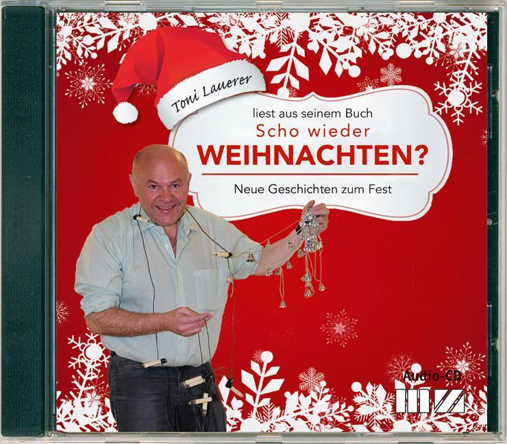 Cover: 9783866463486 | Scho wieder Weihnachten? | Toni Lauerer | Audio-CD | Deutsch | 2016