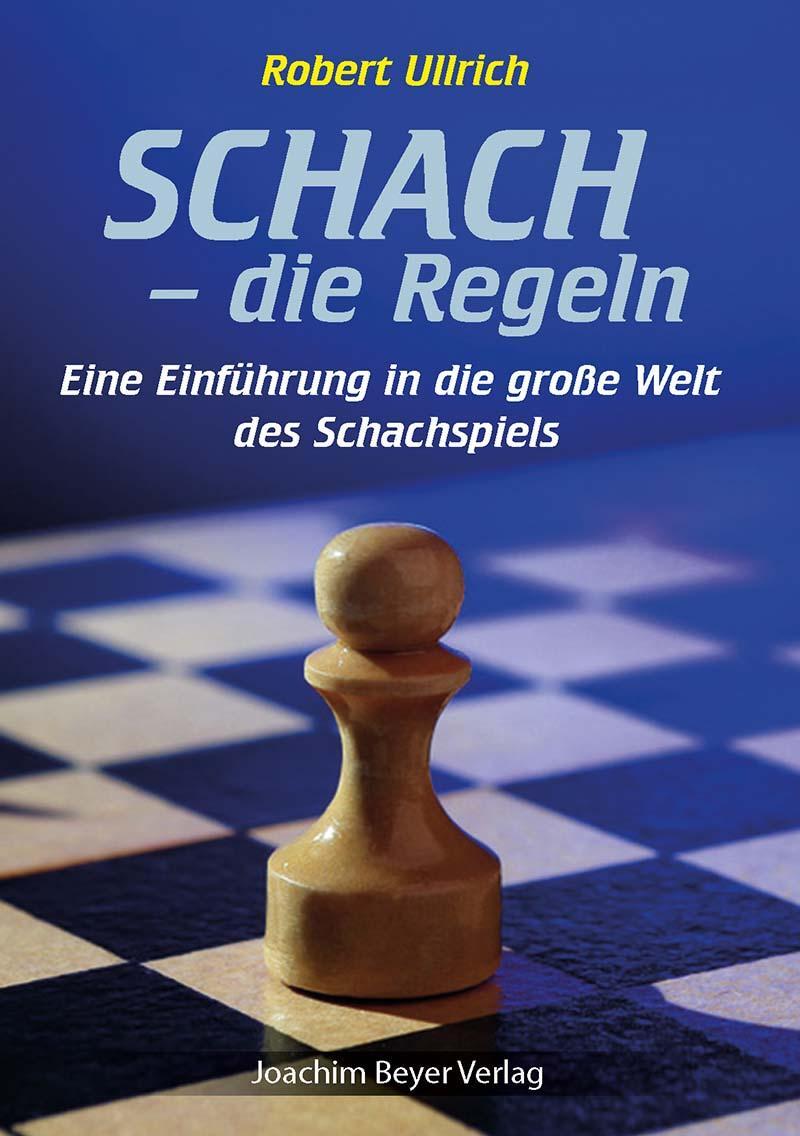 Cover: 9783959201773 | Schach - die Regeln | Robert Ullrich | Taschenbuch | Deutsch | 2023