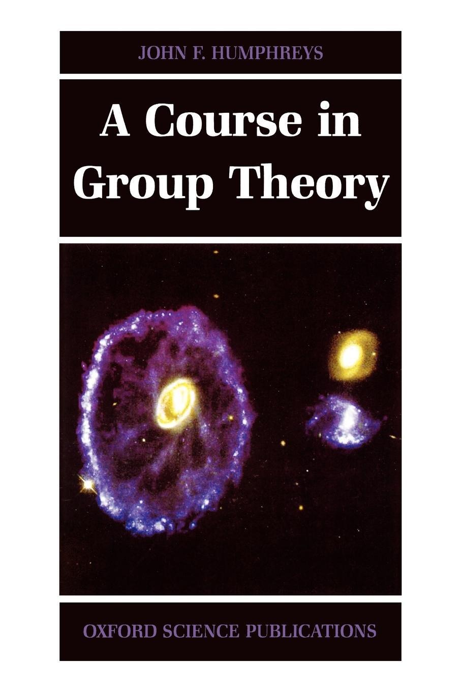 Cover: 9780198534594 | A Course in Group Theory | John Humphreys | Taschenbuch | Paperback