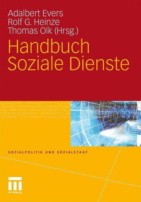 Cover: 9783531155043 | Handbuch Soziale Dienste | Adalbert Evers (u. a.) | Buch | vii | 2010