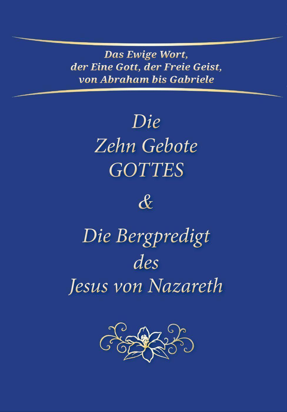 Cover: 9783964462565 | Die Zehn Gebote Gottes & Die Bergpredigt des Jesus von Nazareth | Buch