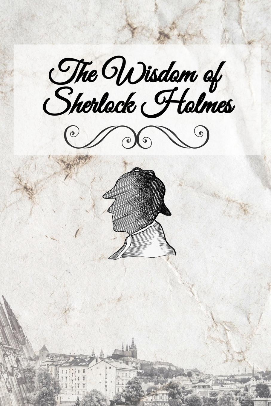 Cover: 9781952408298 | The Wisdom of Sherlock Holmes | Liese A Sherwood-Fabre | Taschenbuch