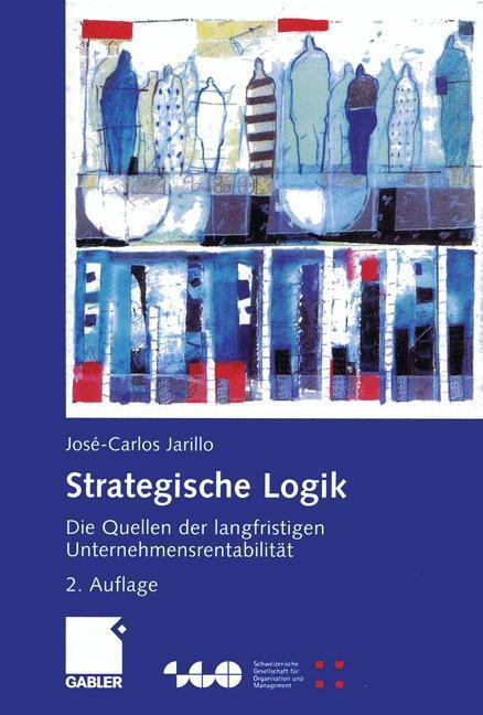 Cover: 9783322852502 | Strategische Logik | José-Carlos Jarillo | Taschenbuch | Paperback