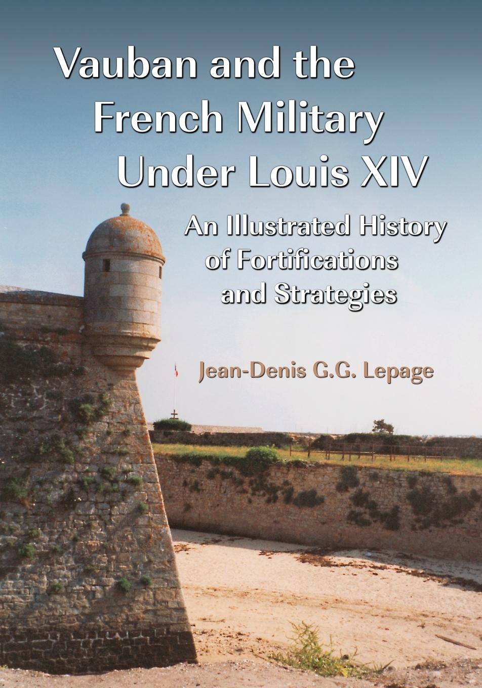 Cover: 9780786444014 | Vauban and the French Military Under Louis XIV | Lepage | Taschenbuch