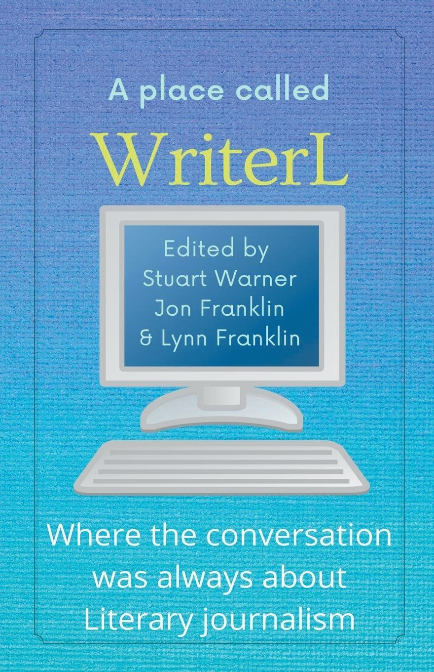 Cover: 9798201710859 | A Place Called WriterL | Stuart Warner | Taschenbuch | Paperback
