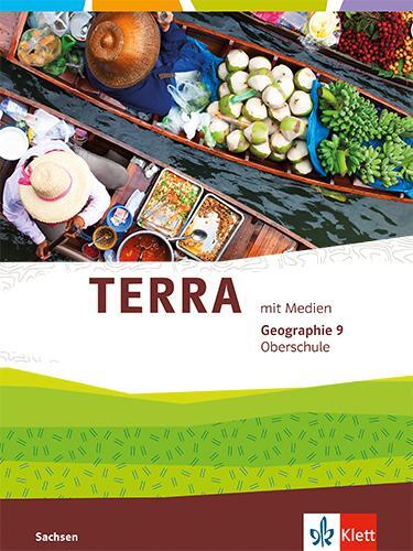 Cover: 9783121050086 | TERRA Geographie 9. Ausgabe Sachsen Oberschule | Schulbuch Klasse 9