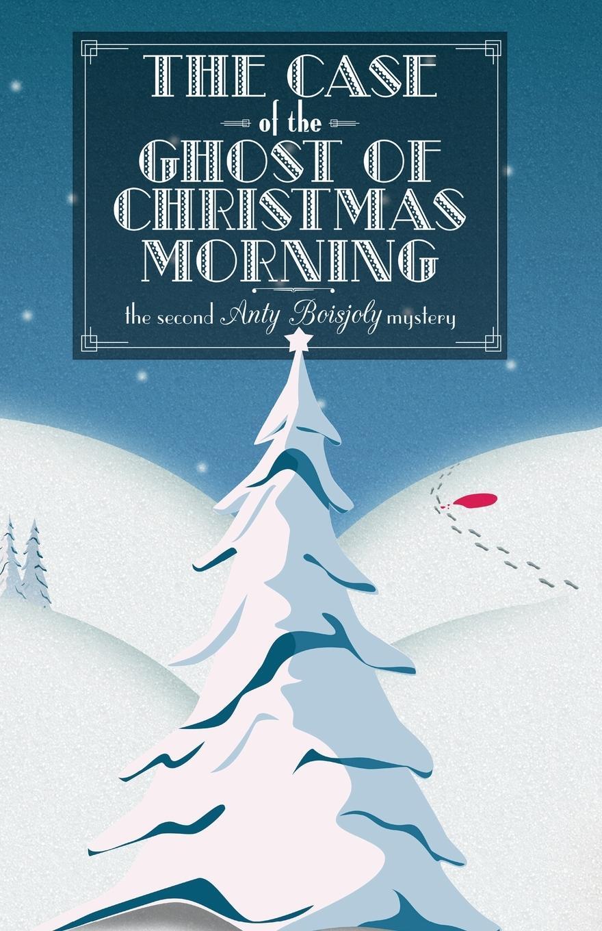 Cover: 9782958039226 | The Case of the Ghost of Christmas Morning | Pj Fitzsimmons | Buch