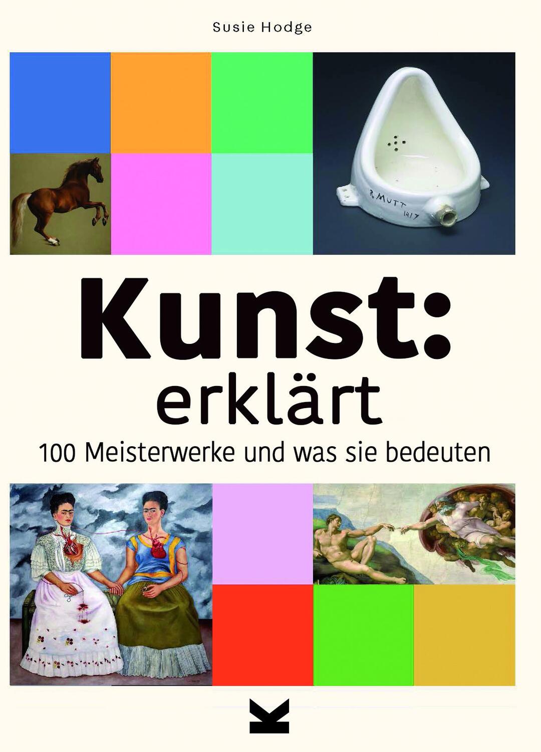 Cover: 9783962442378 | Kunst: erklärt | 100 Meisterwerke und was sie bedeuten | Susie Hodge