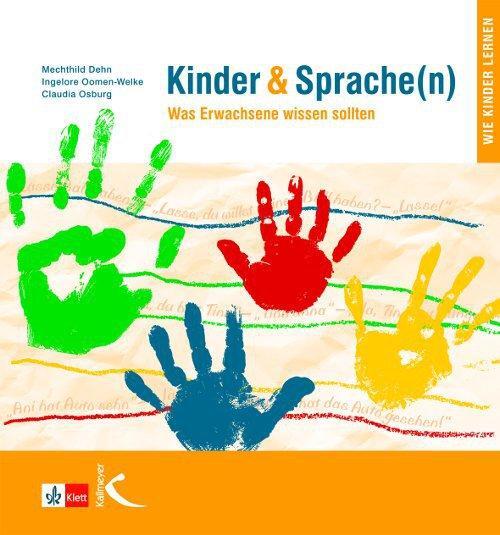Cover: 9783780010810 | Kinder und Sprache(n) | Was Erwachsene wissen sollten | Dehn (u. a.)