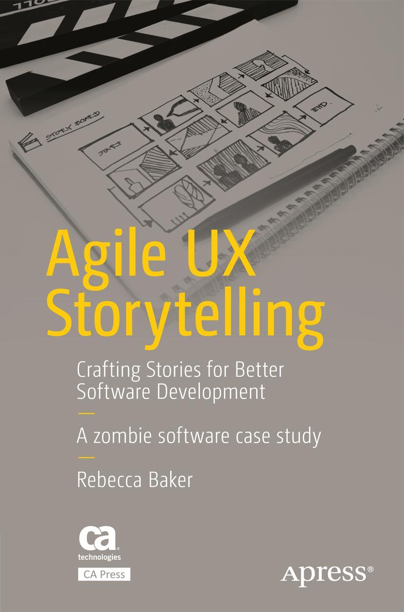 Cover: 9781484229965 | Agile UX Storytelling | Rebecca Baker | Taschenbuch | xx | Englisch