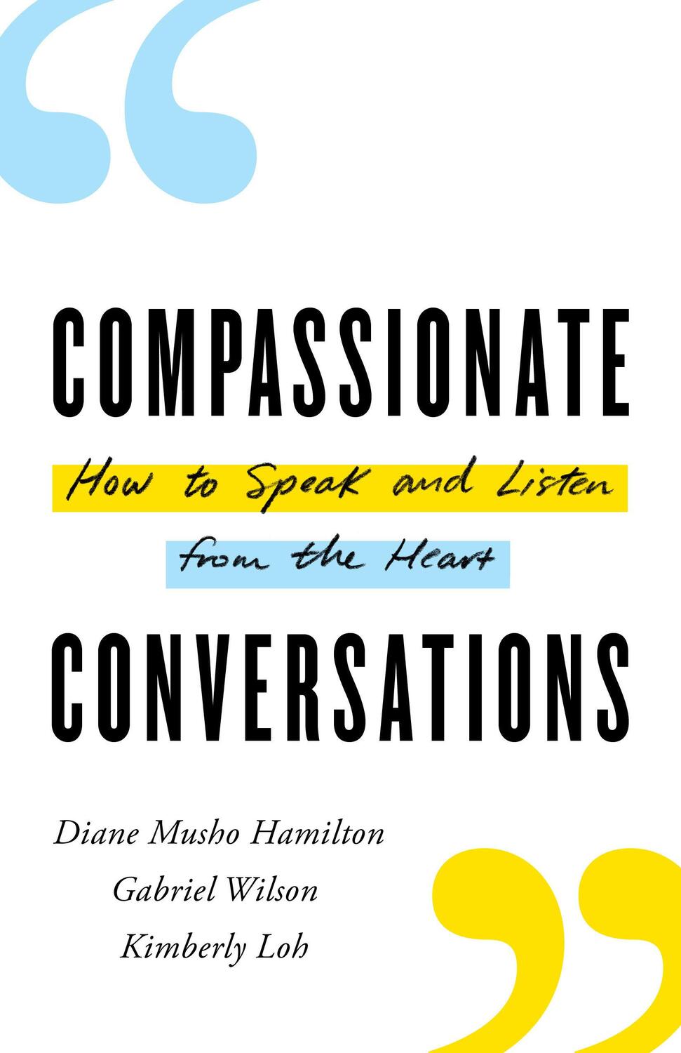 Cover: 9781611807783 | Compassionate Conversations: How to Speak and Listen from the Heart