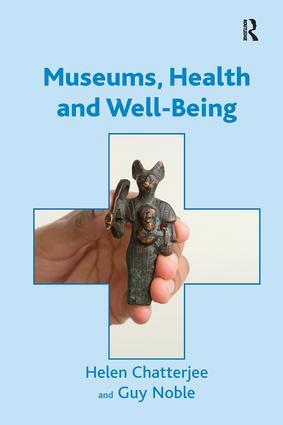 Cover: 9780815399537 | Museums, Health and Well-Being | Helen Chatterjee (u. a.) | Buch