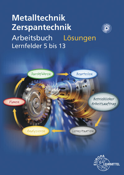 Cover: 9783808514856 | Metalltechnik: Zerspantechnik, Lösungen mit CD-ROM | Bergner (u. a.)