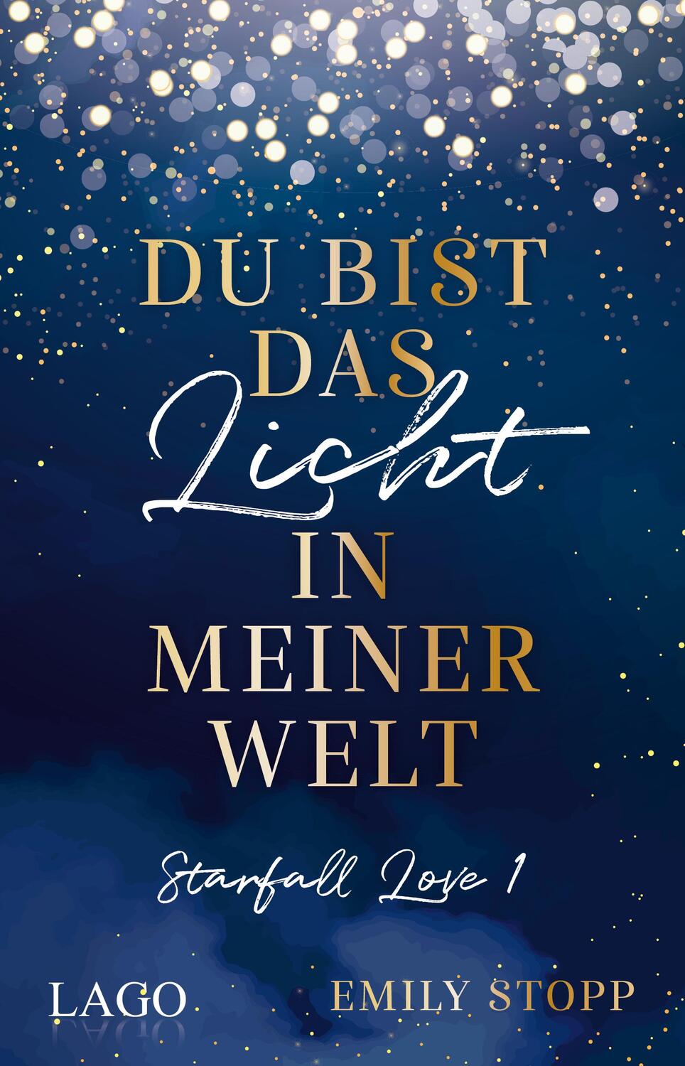 Cover: 9783957612113 | Du bist das Licht in meiner Welt | Emily Stopp | Taschenbuch | Deutsch