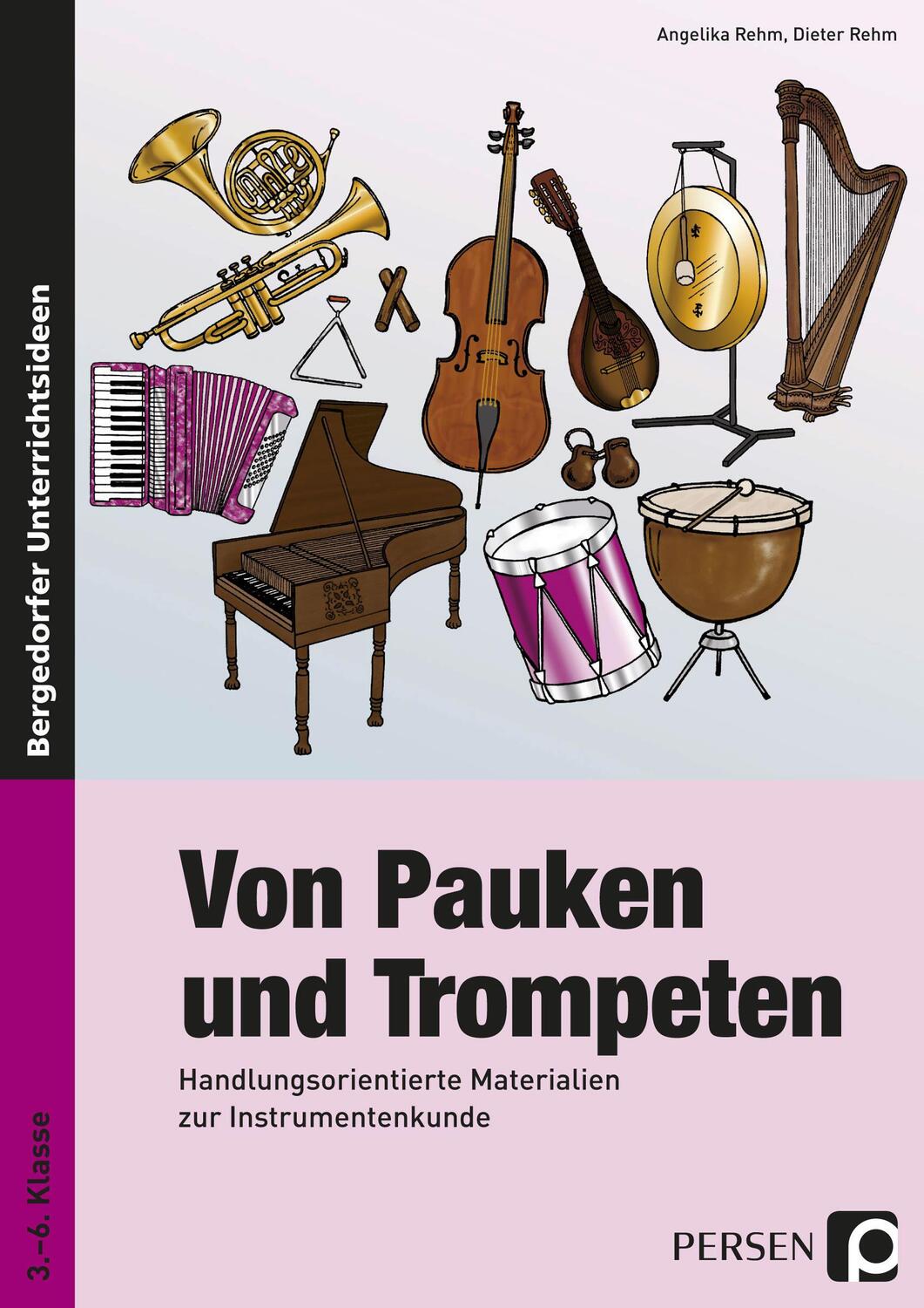 Cover: 9783834438676 | Von Pauken und Trompeten | Angelika Rehm (u. a.) | Taschenbuch | 2015