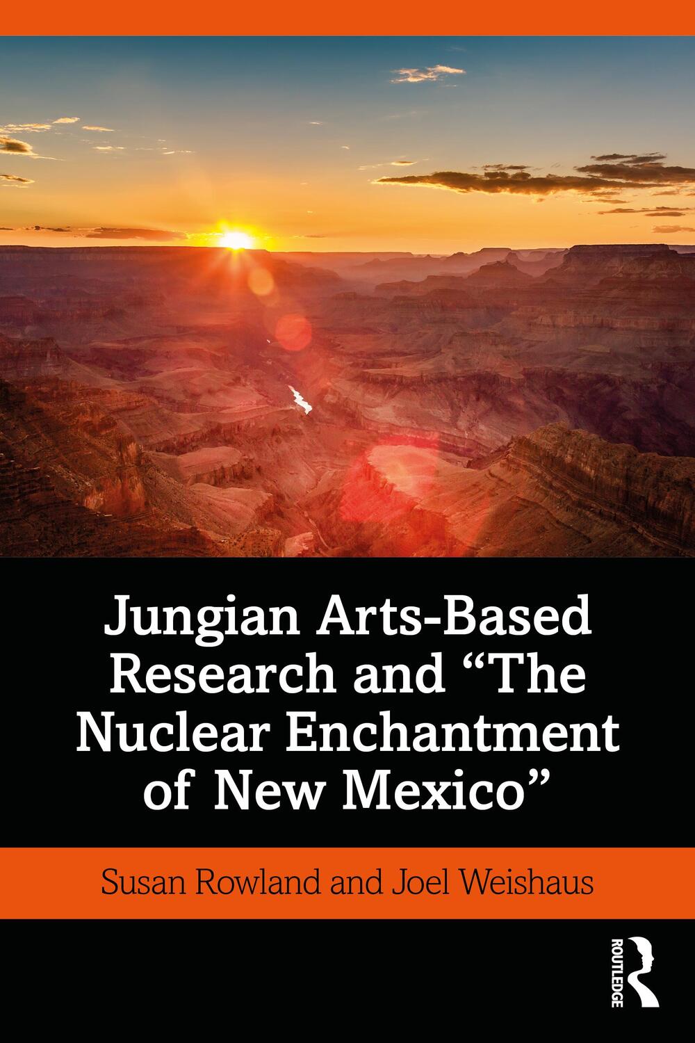 Cover: 9781138310797 | Jungian Arts-Based Research and "The Nuclear Enchantment of New...