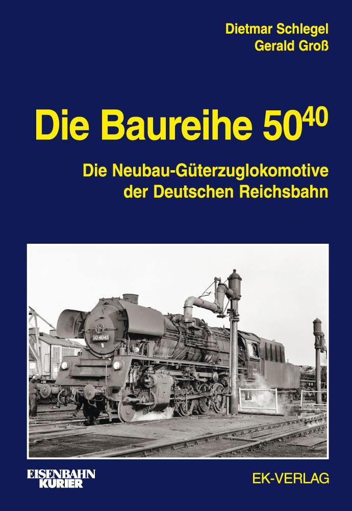 Cover: 9783844660494 | Die Baureihe 50.40 | Dietmar Schlegel (u. a.) | Buch | 192 S. | 2022