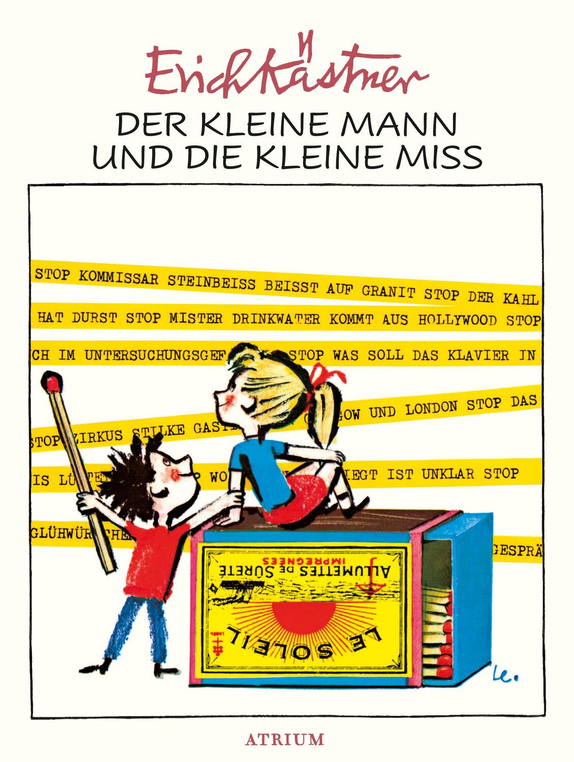 Cover: 9783855356102 | Der kleine Mann und die kleine Miss | Erich Kästner | Buch | 236 S.