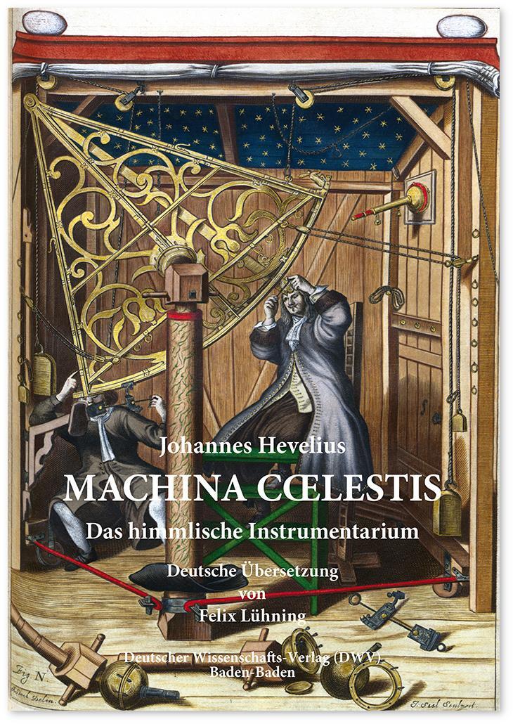 Cover: 9783868881929 | Machina Coelestis. Das himmlische Instrumentarium | Johannes Hevelius