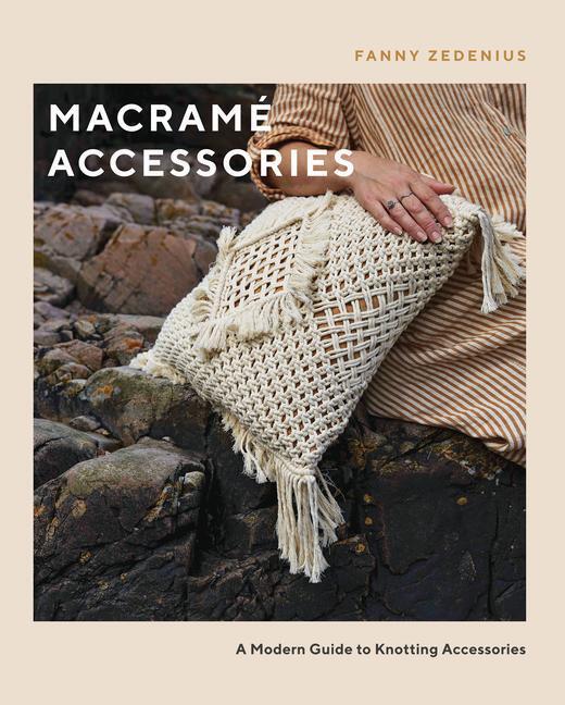 Cover: 9781787139152 | Macramé Accessories | A Modern Guide to Knotting Accessories | Buch