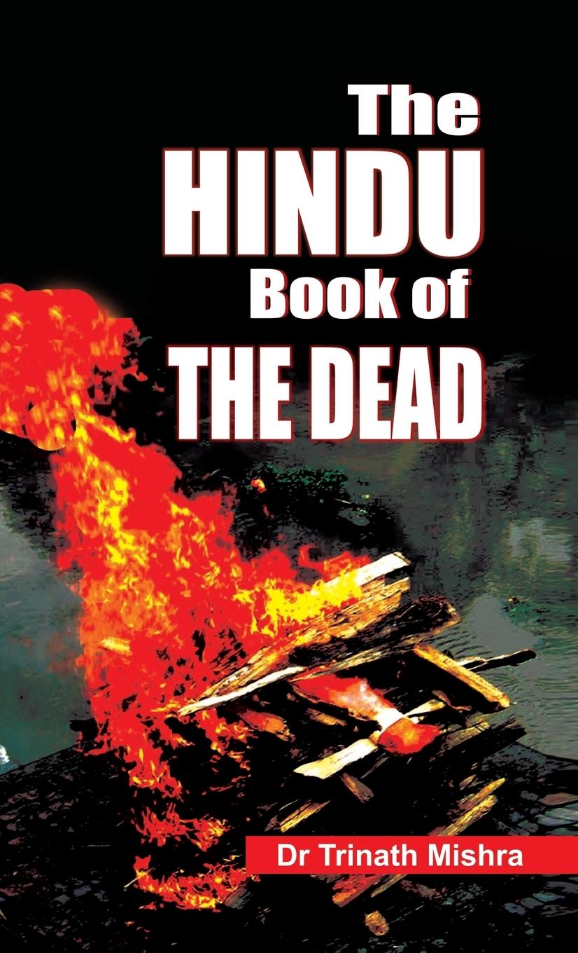 Cover: 9789380828404 | The Hindu Book of Dead | Trinath Mishra | Buch | Englisch | 2010