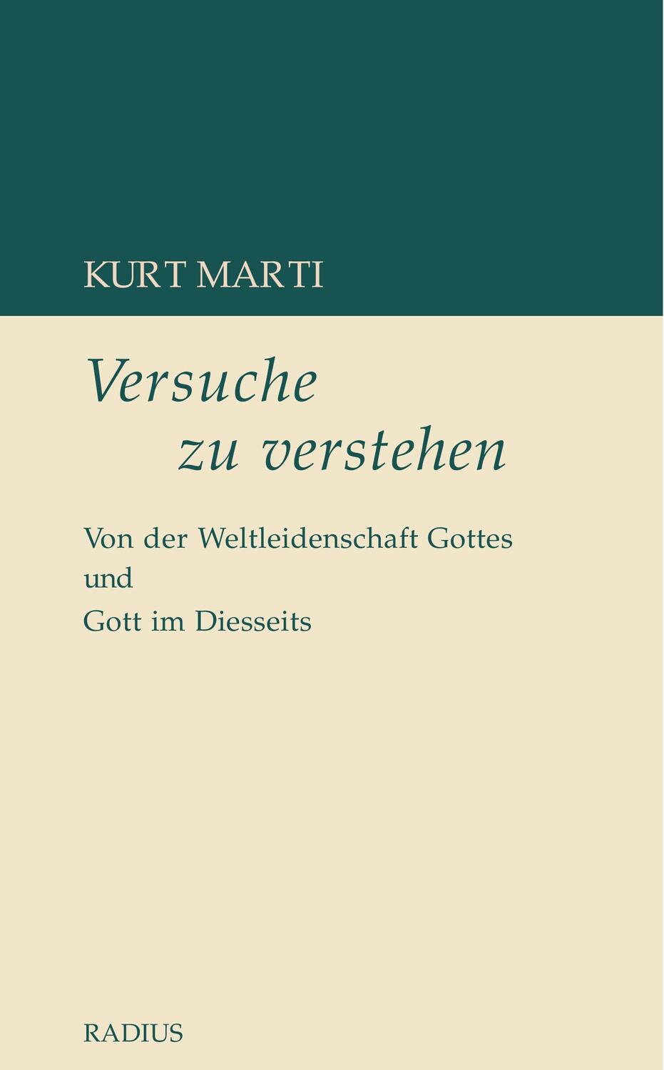 Cover: 9783871736254 | Versuche zu verstehen | Kurt Marti | Taschenbuch | Deutsch | 2022