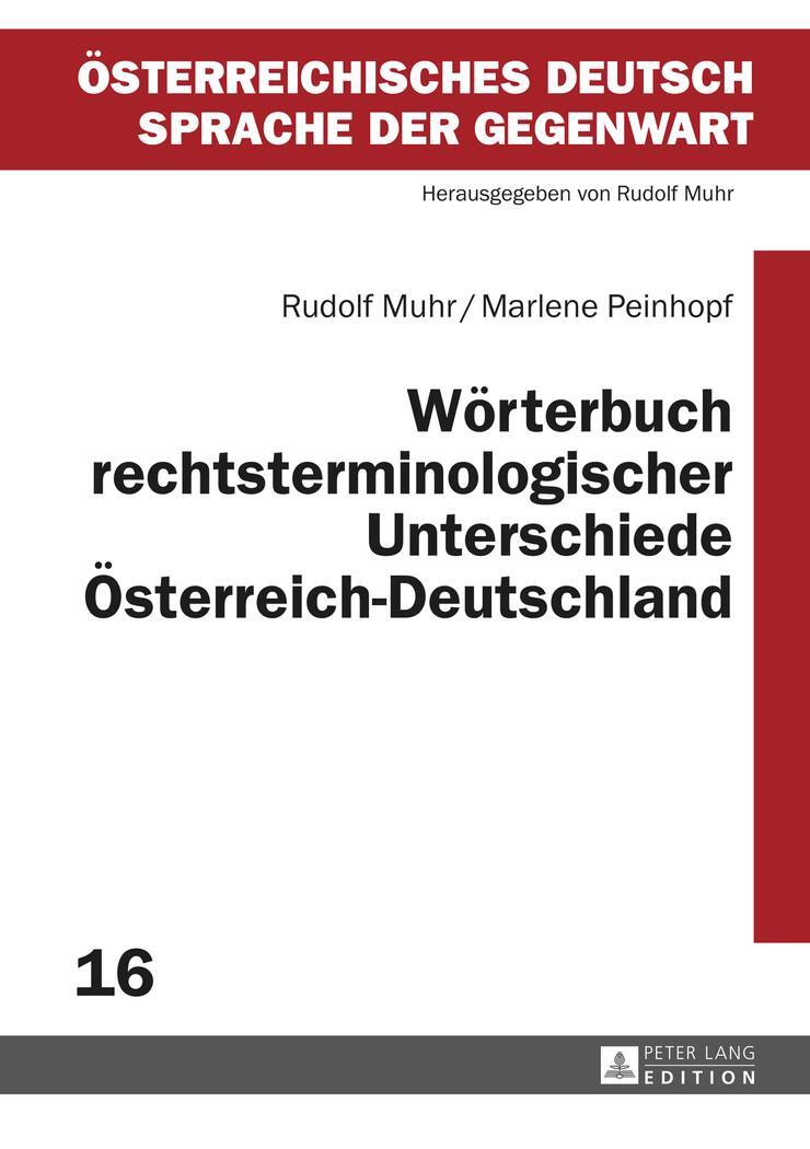Cover: 9783631620793 | Wörterbuch rechtsterminologischer Unterschiede Österreich¿Deutschland