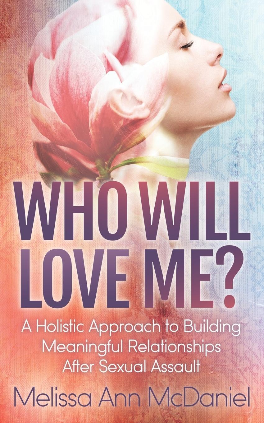 Cover: 9781642797596 | Who Will Love Me? | Melissa Ann McDaniel | Taschenbuch | Paperback