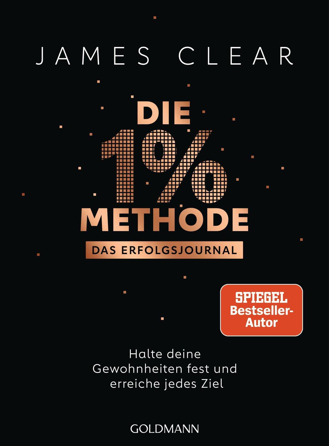 Cover: 9783442179572 | Die 1%-Methode - Das Erfolgsjournal | James Clear | Taschenbuch | 2022