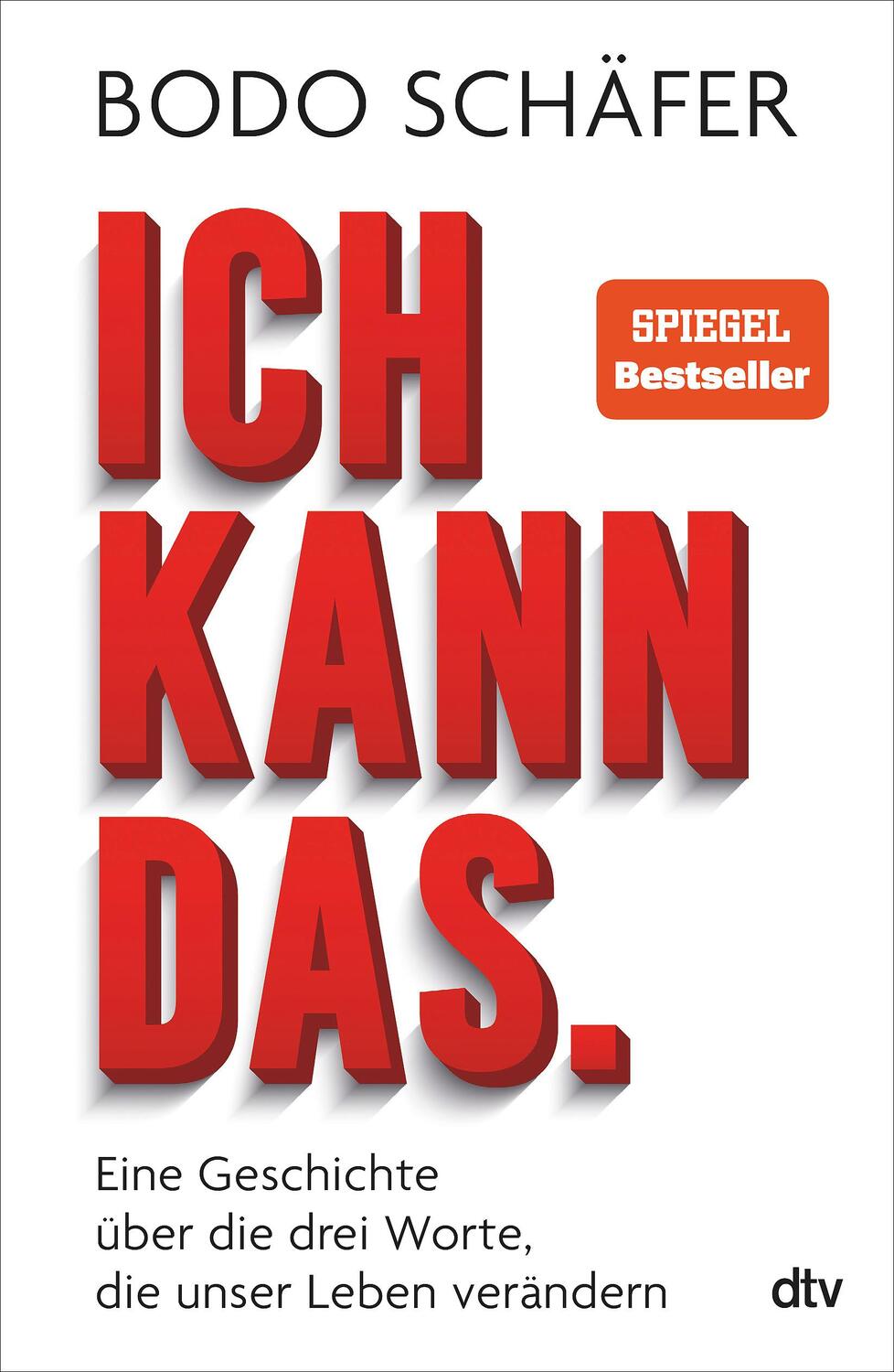 Cover: 9783423262934 | Ich kann das | Bodo Schäfer | Buch | 256 S. | Deutsch | 2021
