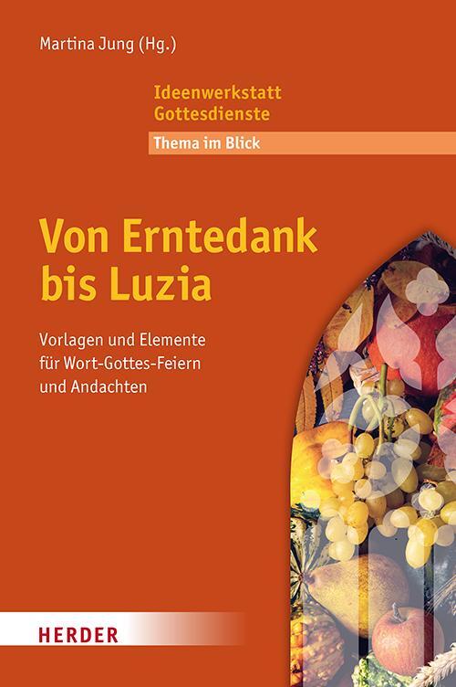 Cover: 9783451008894 | Von Erntedank bis Luzia | Martina Jung | Taschenbuch | 128 S. | 2023