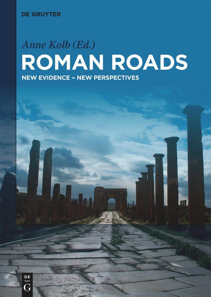 Cover: 9783110763348 | Roman Roads | New Evidence - New Perspectives | Anne Kolb | Buch