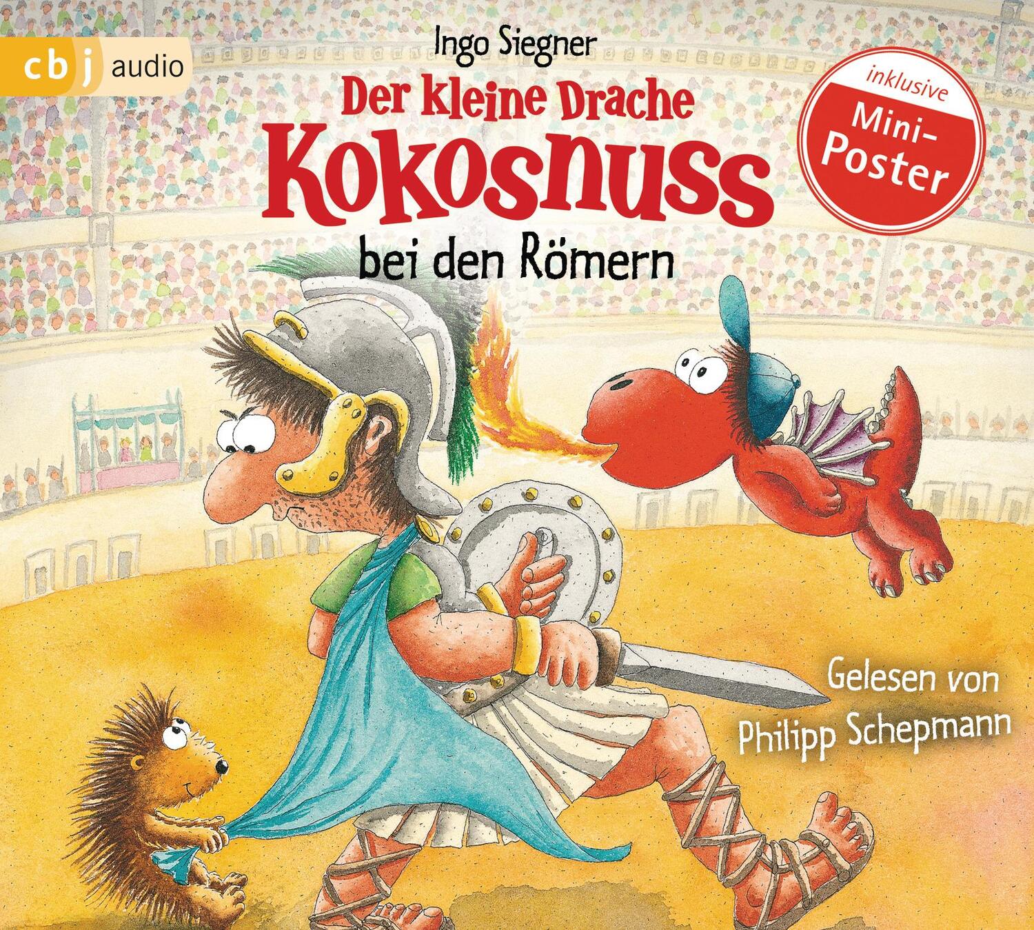 Cover: 9783837145793 | Der kleine Drache Kokosnuss bei den Römern | Ingo Siegner | Audio-CD