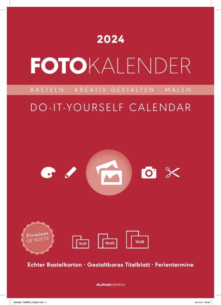 Cover: 4251732336677 | Foto-Bastelkalender rot 2024 - 21 x 29,7 - Do it yourself calendar...