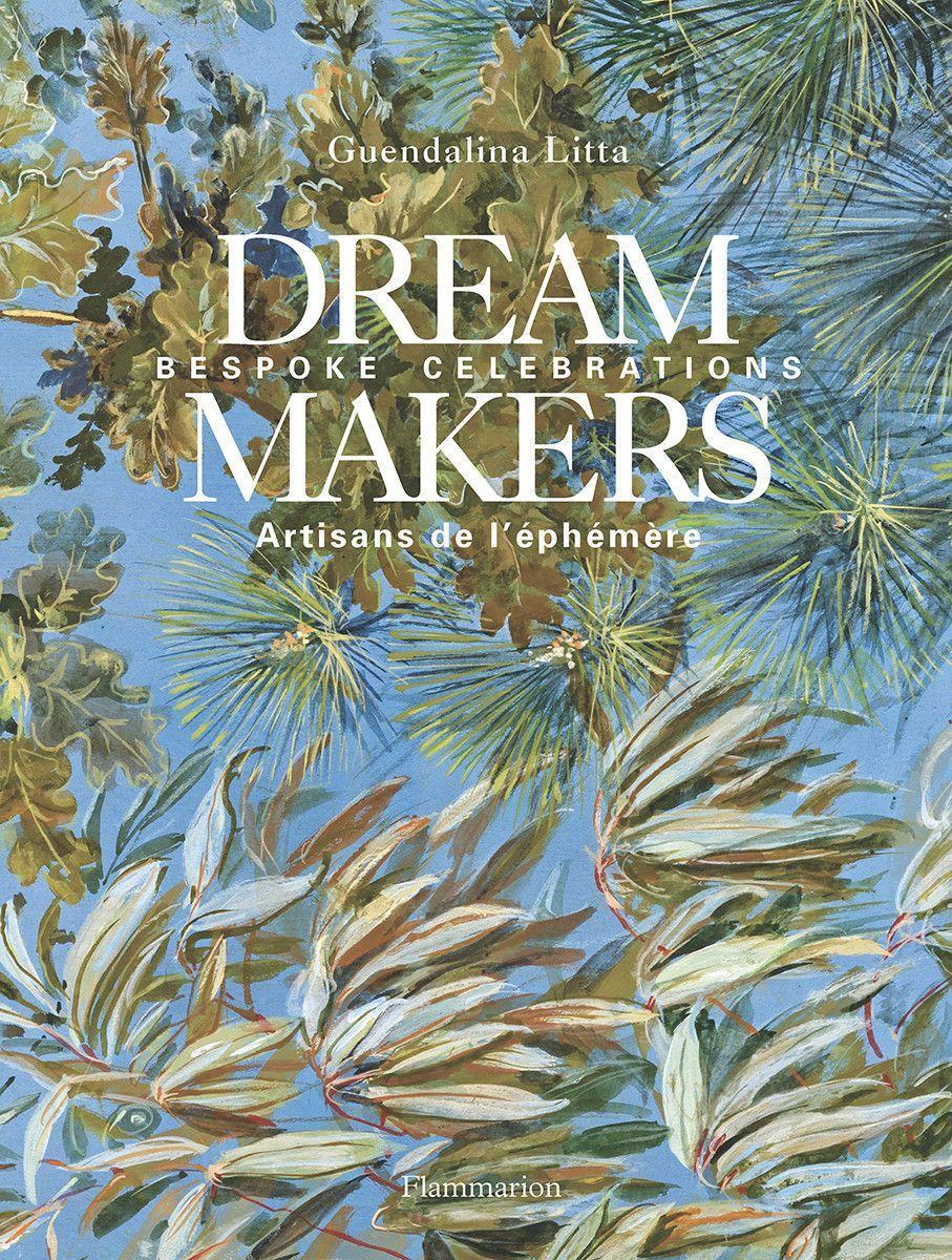 Cover: 9782080206954 | Dream Makers: Bespoke Celebrations | Guendalina Litta | Buch | 2020