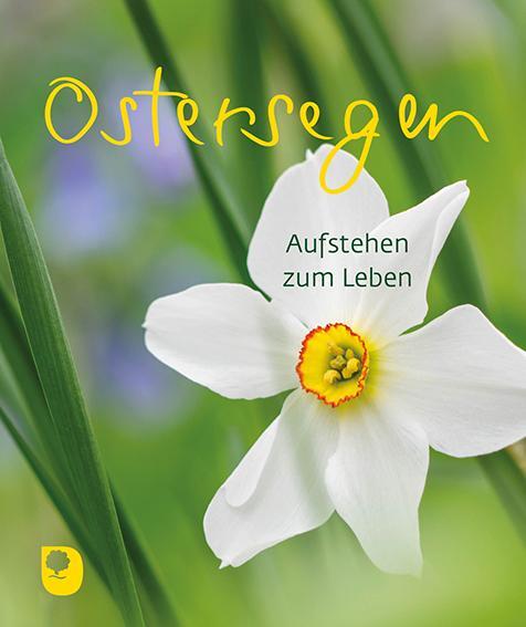 Cover: 9783987000911 | Ostersegen | Aufstehen zum Leben | Taschenbuch | 16 S. | Deutsch