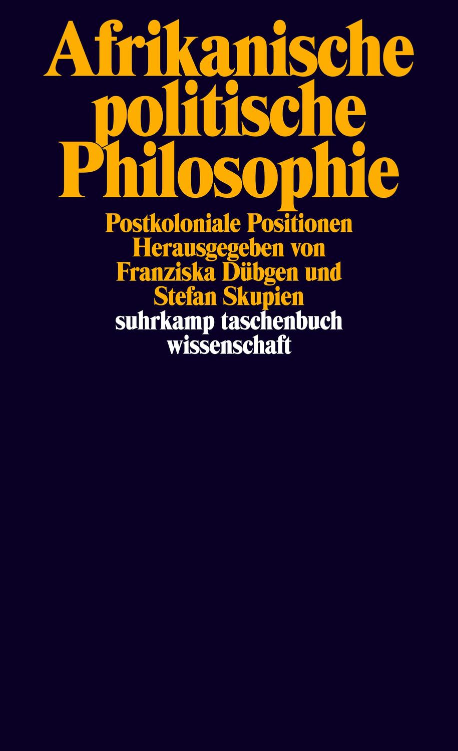 Cover: 9783518297438 | Afrikanische politische Philosophie | Postkoloniale Positionen | Buch