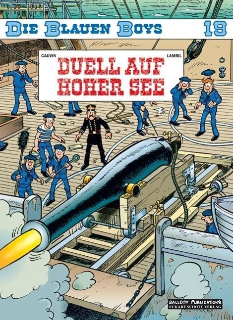 Cover: 9783899085747 | Die Blauen Boys, Band 19, Duell auf hoher See | Raoul Cauvin | Buch
