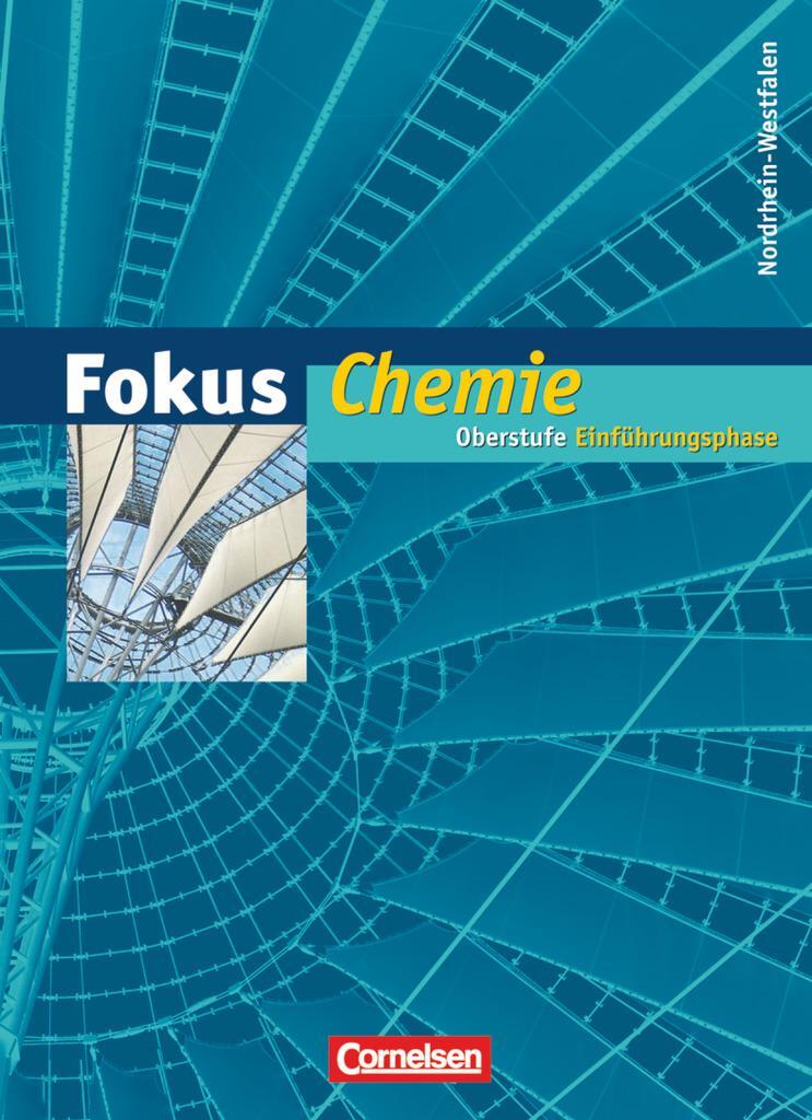 Cover: 9783060139538 | Fokus Chemie. Einführungsphase Oberstufe. Nordrhein-Westfalen....