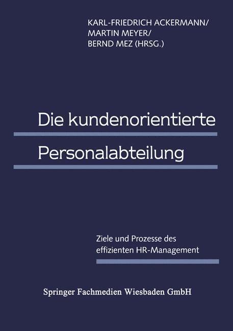 Cover: 9783409122504 | Die kundenorientierte Personalabteilung | Ackermann (u. a.) | Buch