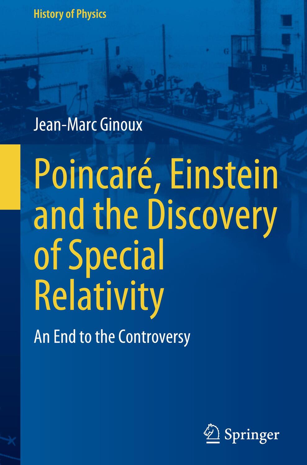 Cover: 9783031513862 | Poincaré, Einstein and the Discovery of Special Relativity | Ginoux