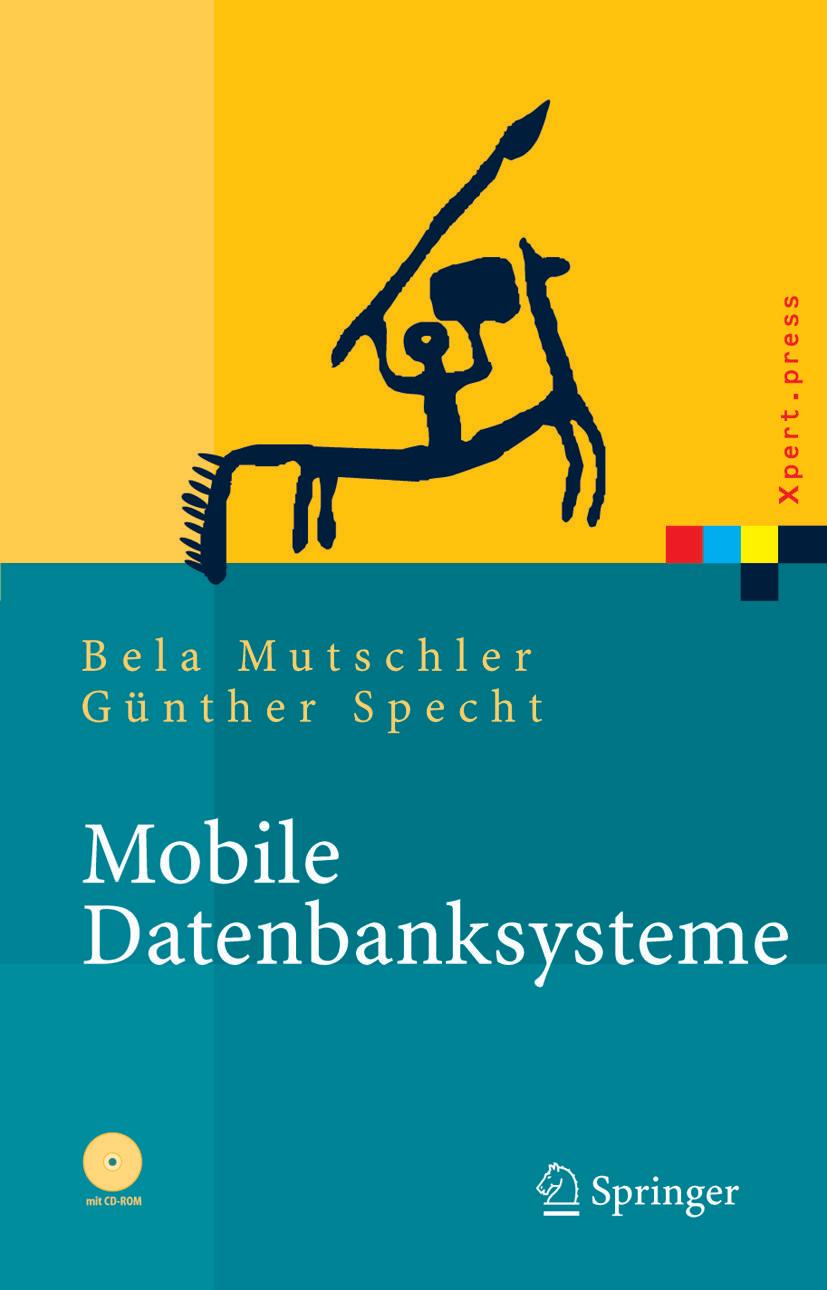 Cover: 9783642622663 | Mobile Datenbanksysteme | Architektur, Implementierung, Konzepte | xii