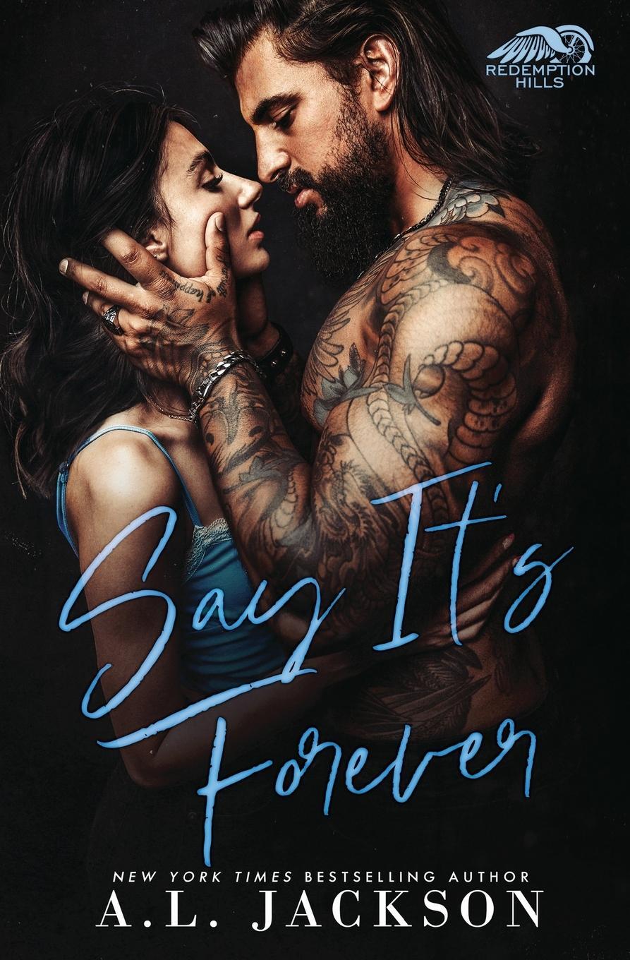 Cover: 9781946420572 | Say It's Forever | A. L. Jackson | Taschenbuch | Paperback | Englisch