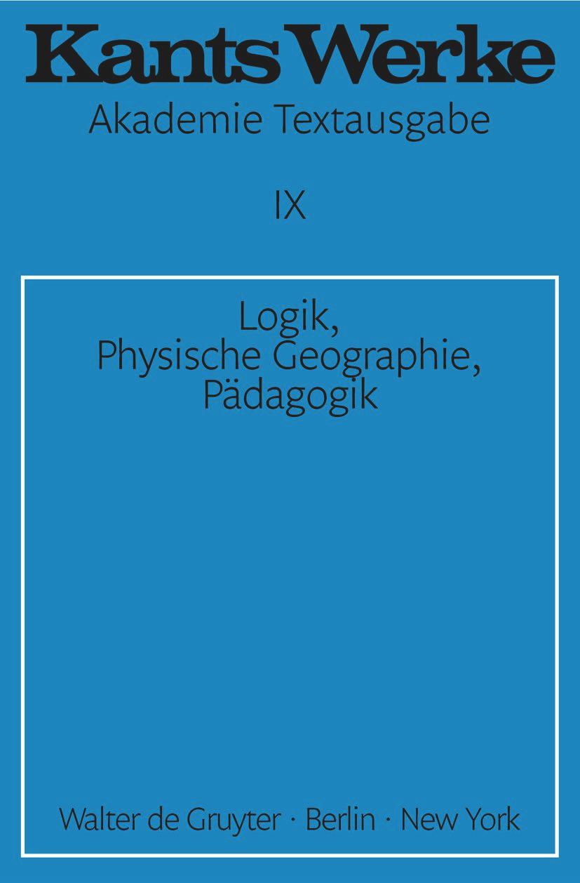 Cover: 9783110014426 | Logik. Physische Geographie. Pädagogik | Immanuel Kant | Taschenbuch