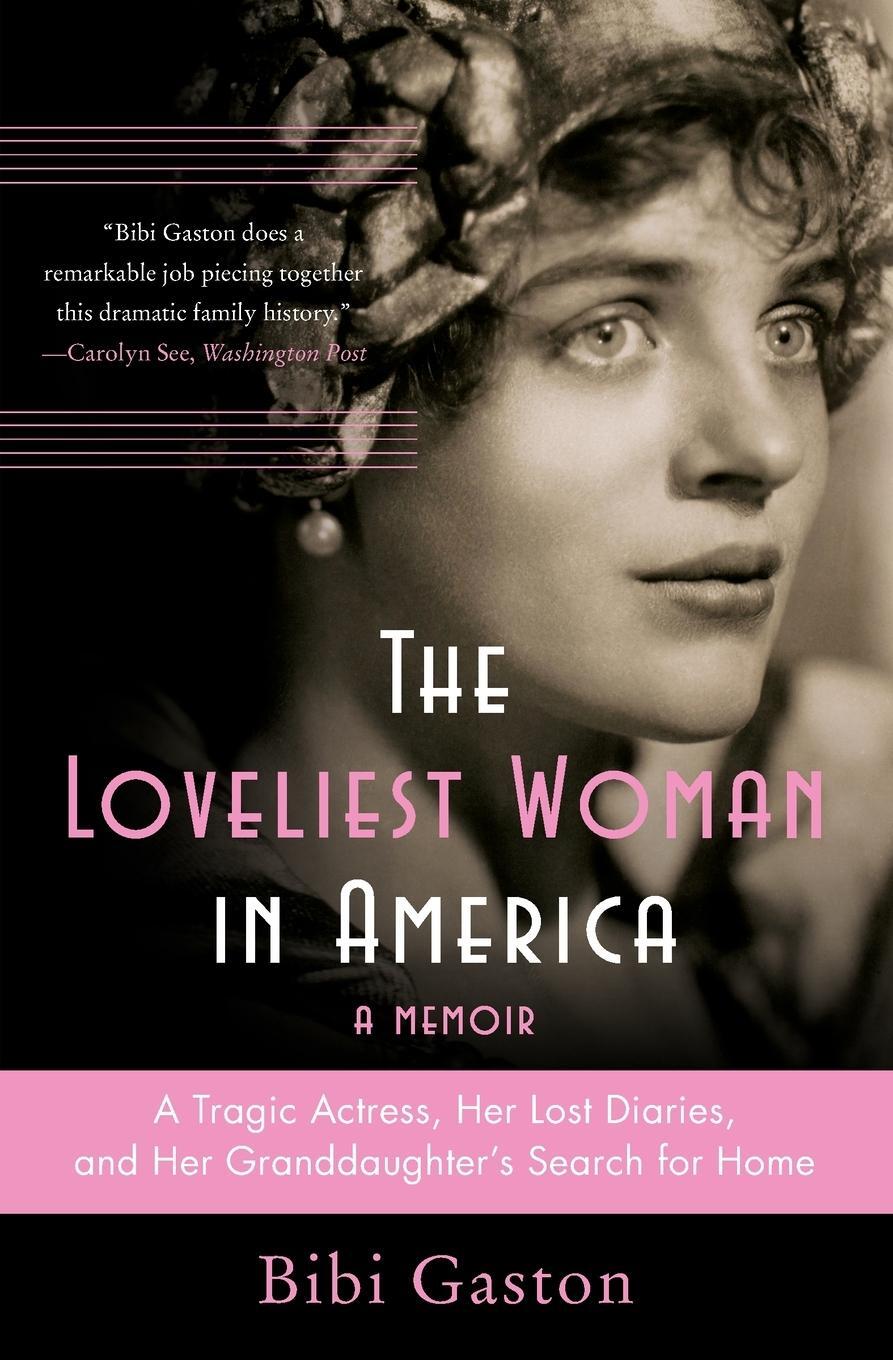 Cover: 9780060857714 | The Loveliest Woman in America | Bibi Gaston | Taschenbuch | Paperback