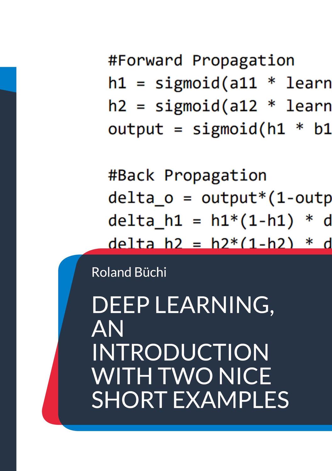 Cover: 9783756832637 | Deep Learning, an introduction with two nice short examples | Büchi