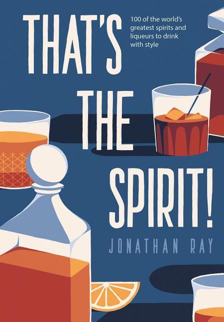 Cover: 9781787132641 | THATS THE SPIRIT | Jonathan Ray | Buch | Gebunden | Englisch | 2019