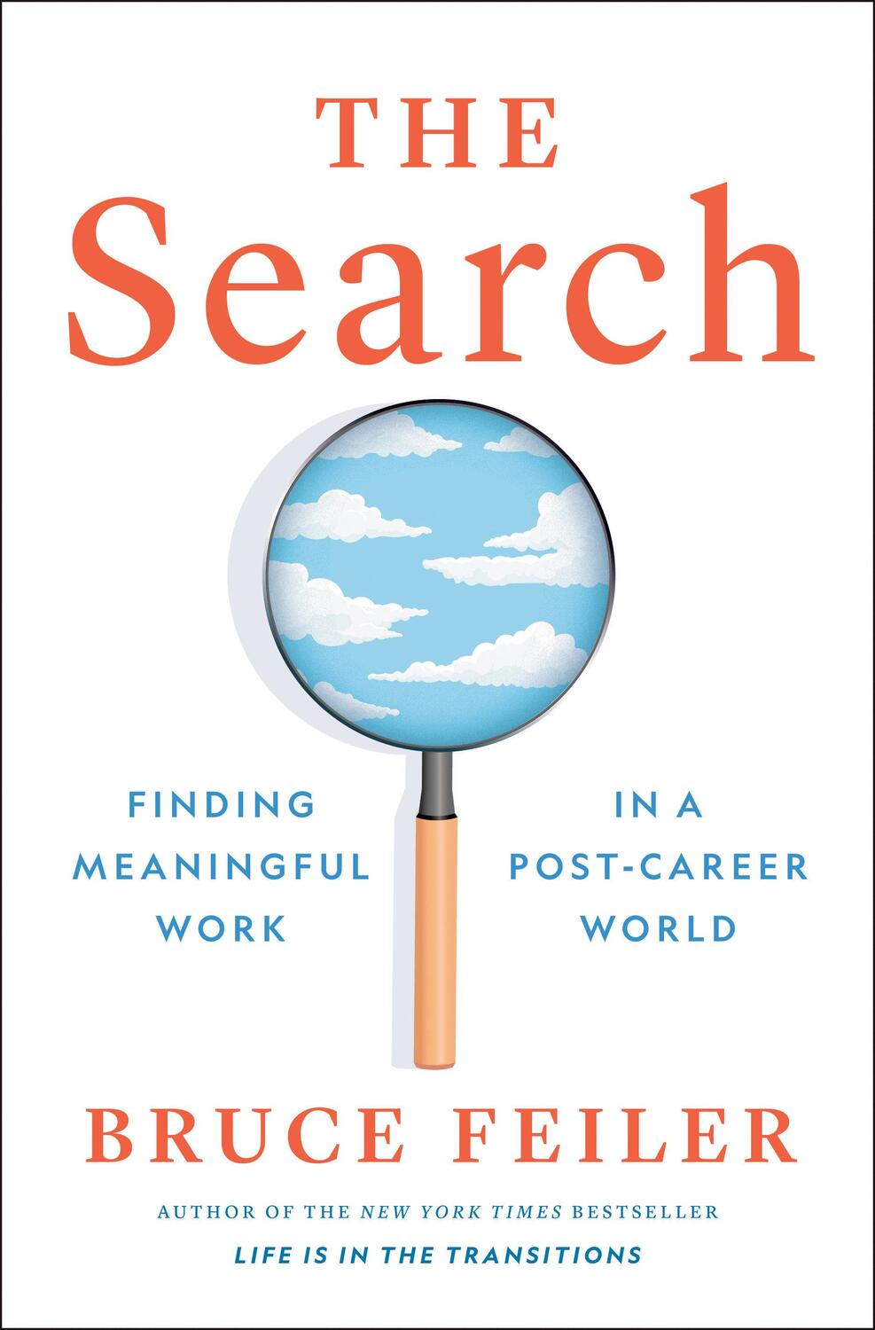Cover: 9780593298916 | The Search | Finding Meaningful Work in a Post-Career World | Feiler