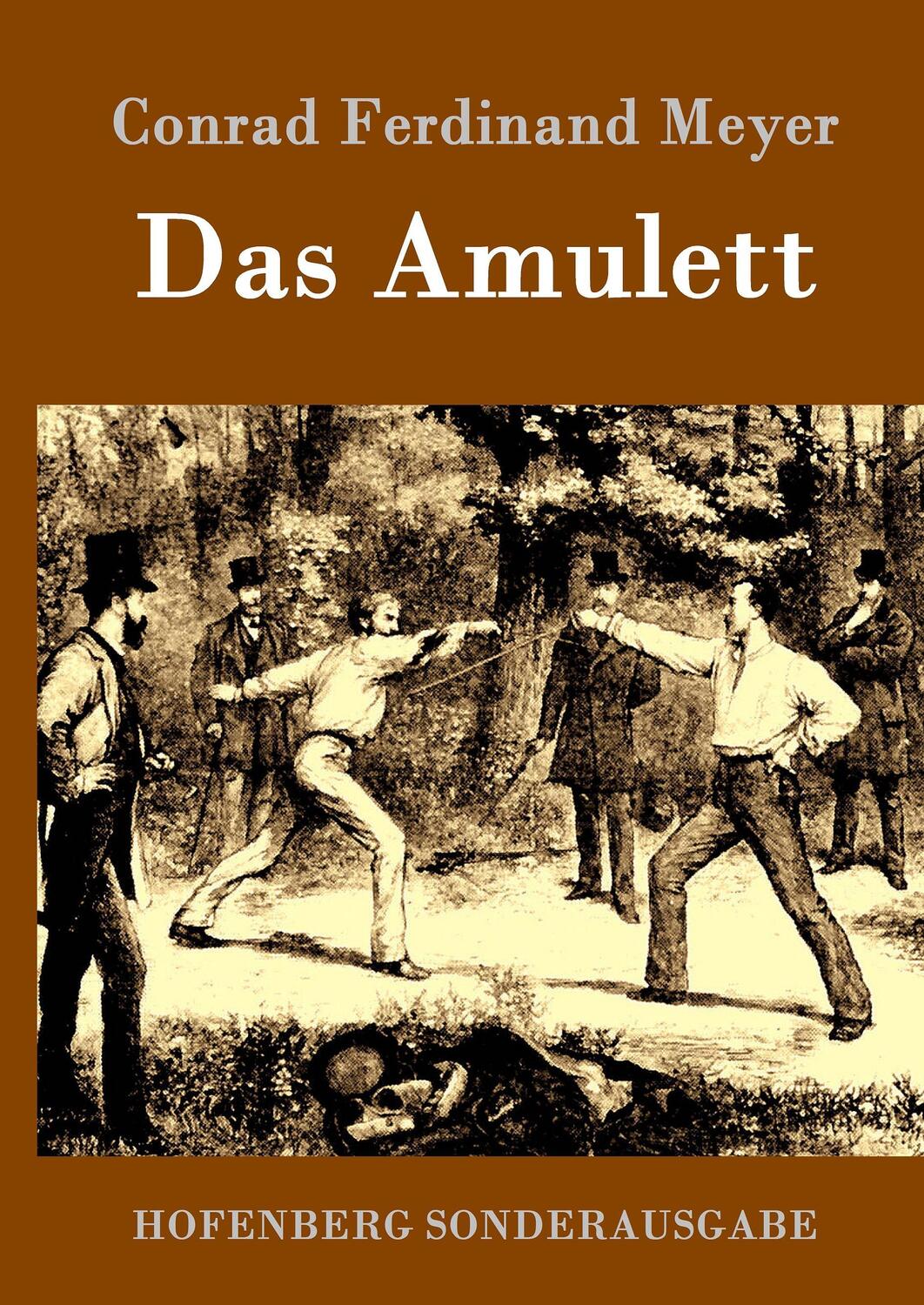 Cover: 9783843081610 | Das Amulett | Conrad Ferdinand Meyer | Buch | 60 S. | Deutsch | 2016