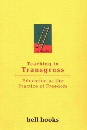 Cover: 9780415908085 | Teaching to Transgress: Education as the Practice of Freedom | Hooks